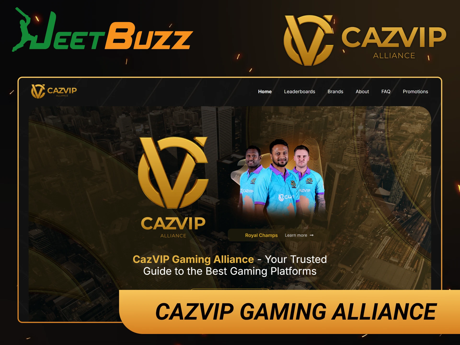 Learn about the CazVIP Gaming Alliance and its collaboration with JeetBuzz.